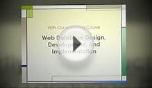 Web Database Design, Development, and Implementation